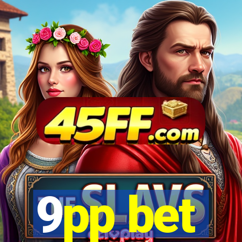 9pp bet